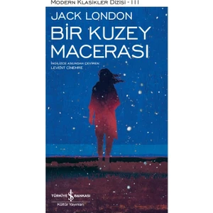 Bir Kuzey Macerası – Ciltli - Jack London