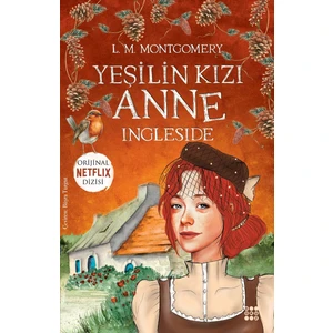 Yeşilin Kızı Anne 6 – Ingleside - L. M. Montgomery
