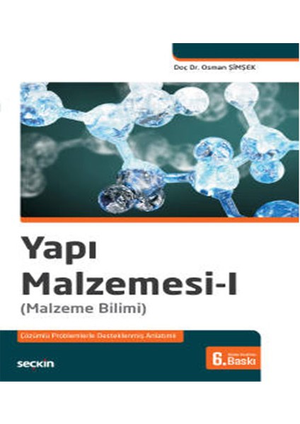 Yapı Malzemesi – I Malzeme Bilimi - Osman Şimşek