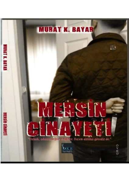 Mersin Cinayeti - Murat K. Bayar