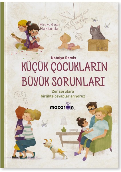 Küçük Çocukların Büyük Sorunları - Natalya Remiş