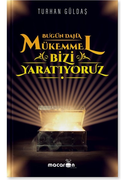 Zen Turhan Güldaş Kitapları Seti (Yaşam Sihirbazı-Bana Fark Etmez-Süper Çocuk Yetiştirmenin Sırları-Bugün Daha Mükemmel Bizi Yaratıyoruz) - Turhan Güldaş