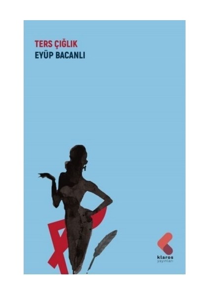 Ters Çığlık - Eyüp Bacanlı