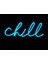 Chill Neon LED Duvar Yazısı Dekoratif Duvar Aydinlatmasi Gece Lambası 1