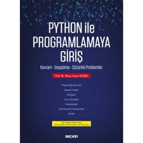 Python ile Programlamaya Giriş Kavram – Uygulama – Çözümlü Problemler - Olcay Taner Yıldız