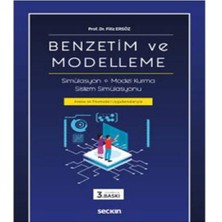 Benzetim ve Modelleme Simülasyon – Model Kurma – Sistem Simülasyonu - Filiz Ersöz