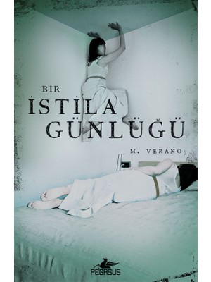 Bir İstila Günlüğü - M. Verano