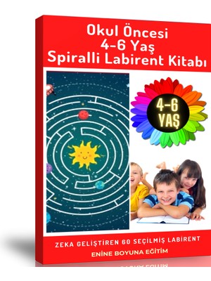Enine Boyuna Eğitim Okul Öncesi 4-6 Yaş Labirent Kitabı (Spiralli Labirent Kitabı)