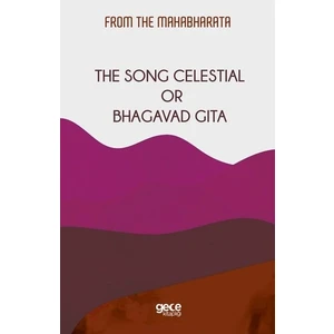 The Song Celestial Or Bhagavad Gita