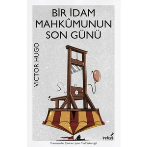 Bir Idam Mahkumunun Son Günü - Victor Hugo