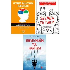 Otuz Milyon Kelime – Sevmek Yetmez – Ebeveynliğin Yol Haritası 3 Kitap Set