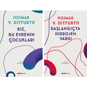 Hoimar V. Ditfurth 2 Kitap Set / Biz, Bu Evrenin Çocukları - Başlangıçta Hidrojen Vardı