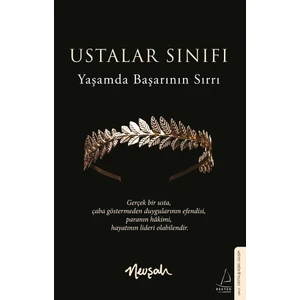 Ustalar Sınıfı - Nevşah