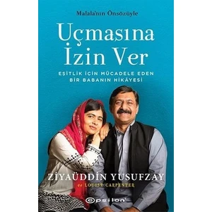 Uçmasına İzin Ver - Ziyaüddin Yusufzay