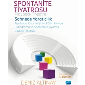 Spontanite Tiyatrosu (Playback Theatre) - Deniz Altınay
