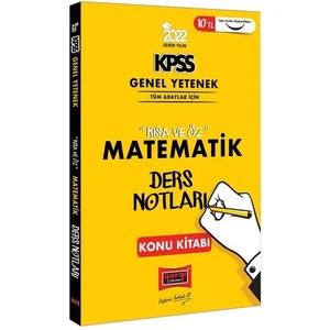 Yargı Yayınevi KPSS 2022 Lisans Genel Yetenek Matematik Kısa ve Öz Ders Notları