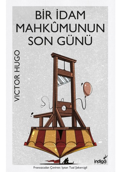 Bir Idam Mahkumunun Son Günü - Victor Hugo