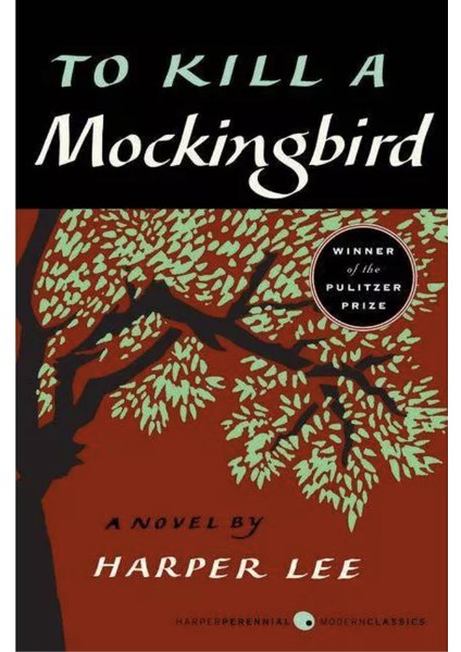 To Kill A Mockingbird - Harper Lee
