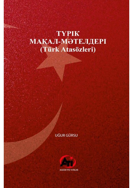 Türk Atasözleri - Uğur Gürsu
