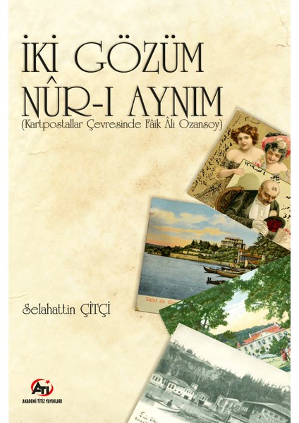 İki Gözüm Nur-İ Ayn-İm - Selahattin Çitçi