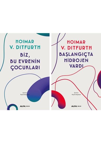 Hoimar V. Ditfurth 2 Kitap Set / Biz, Bu Evrenin Çocukları - Başlangıçta Hidrojen Vardı