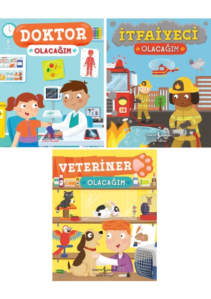 Doktor Olacağım - İtfaiyeci Olacağım - Veteriner Olacağım