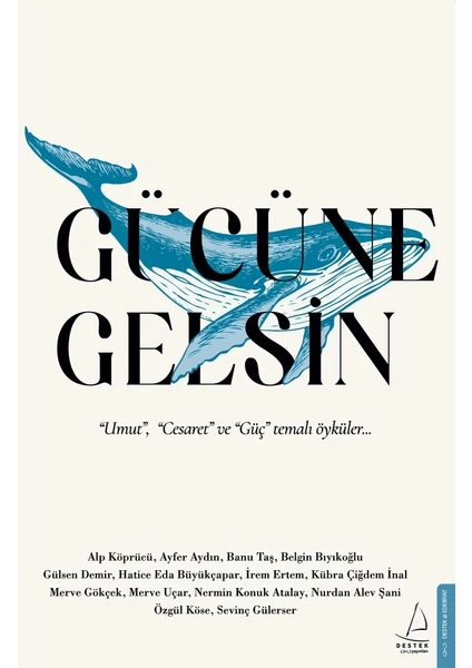 Gücüne Gelsin