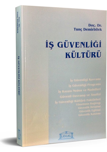 Iş Güvenliği Kültürü - Tunç Demirbilek