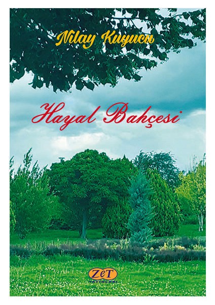Hayal Bahçesi - Nilay Kuyucu
