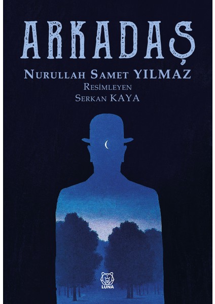 Arkadaş - Nurullah Samet Yılmaz
