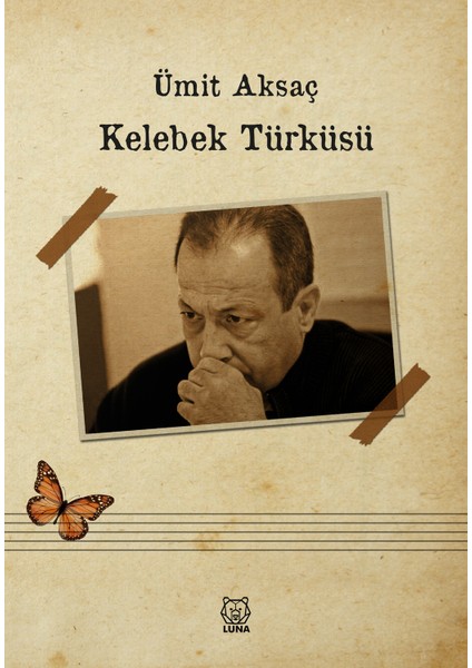 Kelebek Türküsü - Ümit Aksaç