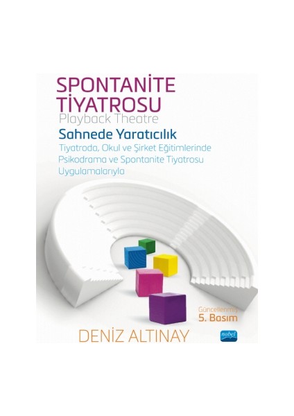 Spontanite Tiyatrosu (Playback Theatre) - Deniz Altınay