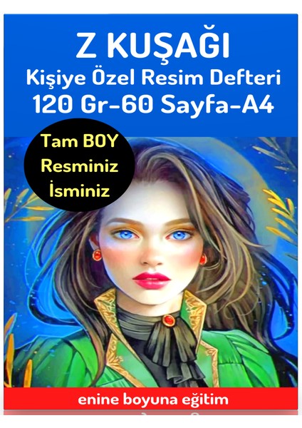 Enine Boyuna Eğitim Z Kuşağı Kişiye Özel Resim Defteri A4 Resim Defteri