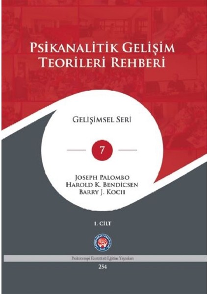 Psikanalitik Gelişim Teorileri Rehberi Cilt: 1