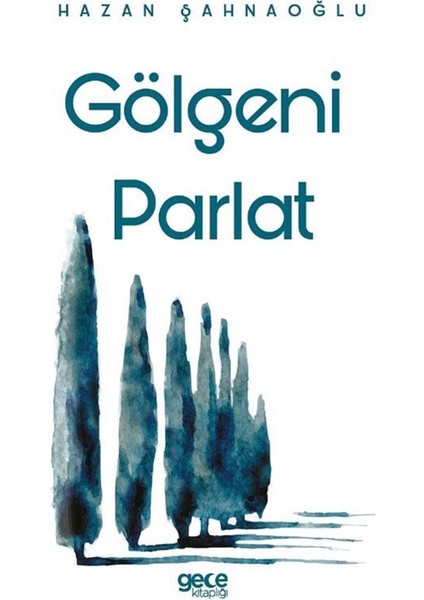 Gölgeni Parlat
