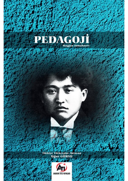Pedagoloji - Magjan Jumabayev - Magjan Jumabayev