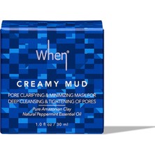 When Creamy Mud Pore Clarifying & Minimizing - Kremsi Çamur Gözenek Azaltıcı & Arındırıcı Yüz Maskesi