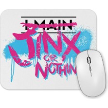 Baskı Dükkanı League Of Legend Jinx Or Nothing Mouse Pad