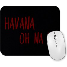 Baskı Dükkanı Cabello Havana 2 Mouse Pad