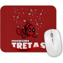 Baskı Dükkanı Procurando Tretas 2 Mouse Pad