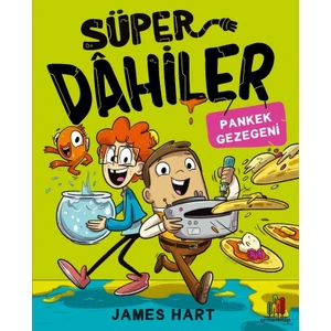 Süper Dâhiler: Pankek Gezegeni - James Hart