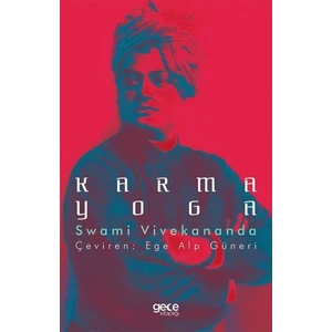 Karma Yoga - Swami Vivekananda