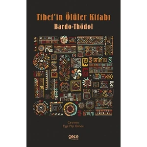 Tibet’in Ölüler Kitabı - Bardo-Thödol