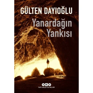 Yanardağın Yankısı - Gülten Dayıoğlu
