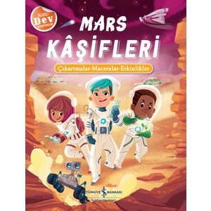 Mars Kâşifleri Çıkartmalar – Maceralar - Etkinlikler