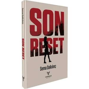 Son Reset - Sema Dalkılınç