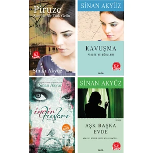 Piruze - Kavuşma Piruze ve Oğulları - İncir Kuşları - Aşk Başka Evde - 4 Kitap - Sinan Akyüz