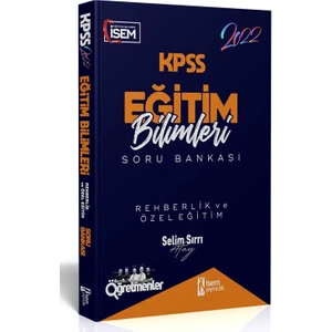 İSEM Yayıncılık 2022 KPSS Eğitim Bilimleri Rehberlik ve Özel Eğitim Çözümlü Soru Bankası
