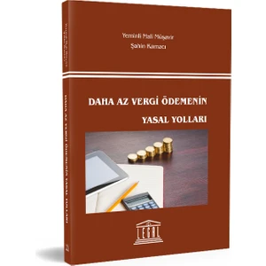 Daha Az Vergi Ödemenin Yasal Yolları