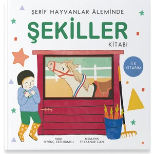 Şerif Hayvanlar Aleminde - Şekiller Kitabı - Sevinç Erzurumlu
